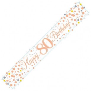 Sparkling Fizz 80th Rose Gold Holographic Birthday Banner